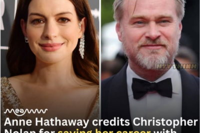 Anne Hathaway Credits Christopher Nolan