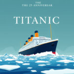 Dive into the Depths: Celebrating 25 Years of Titanic with Kate Winslet and James Cameron's Exclusive Insights!
