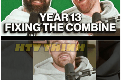 🧠💥 Year 13, Tush Push Wars, and Combine Chaos: The Kelce Brothers Drop Truth Bombs in Their Boldest Take Yet